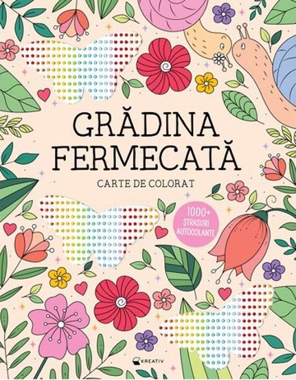 Carte Grădina fermecată editura Kreativ
