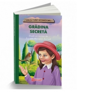 Carte Gradina secreta Autor Frances Hodgson Burnett