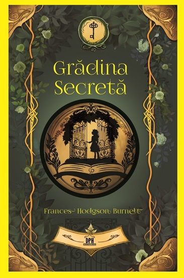 Carte Gradina secreta editura DPH