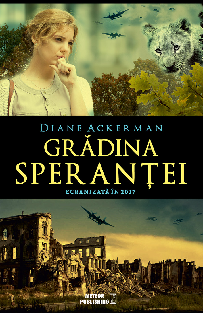 Carte Gradina sperantei autor Diane Ackerman editura Meteor Press