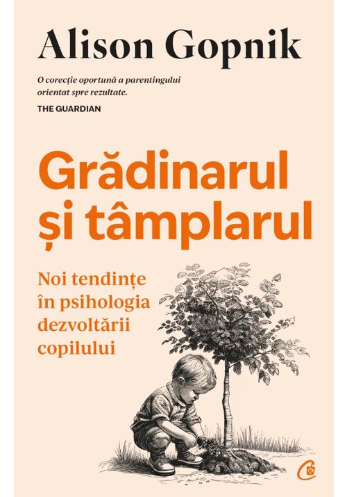 Carte Gradinarul si tamplarul editura Curtea Veche