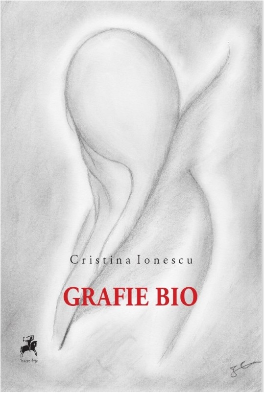 Carte Grafie Bio autor Cristina Ionescu editura Tracus Arte
