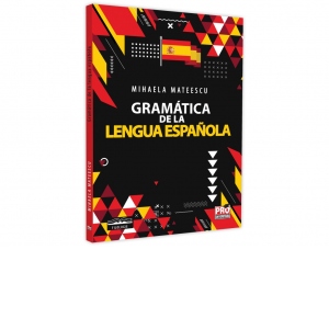 Carte Gramatica de la lengua Espanola Autor Mihaela Mateescu