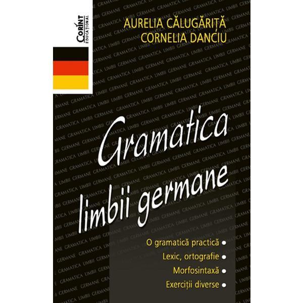 Carte Gramatica limbii germane - Aurelia Calugarita