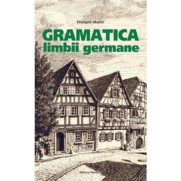 Carte Gramatica limbii germane - Francois Muller