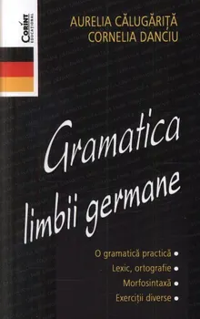 Carte Gramatica limbii germane/Aurelia Calugarita