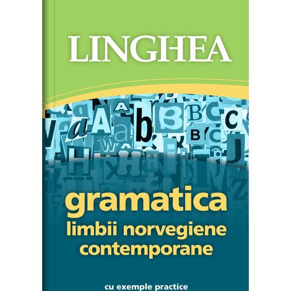 Carte Gramatica limbii norvegiene contemporane. Cu exemple practice