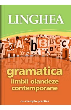 Carte Gramatica limbii olandeze contemporane cu exemple practice editura Autor Anonim