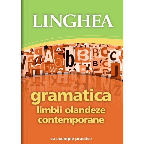 Carte Gramatica limbii olandeze contemporane cu exemple practice