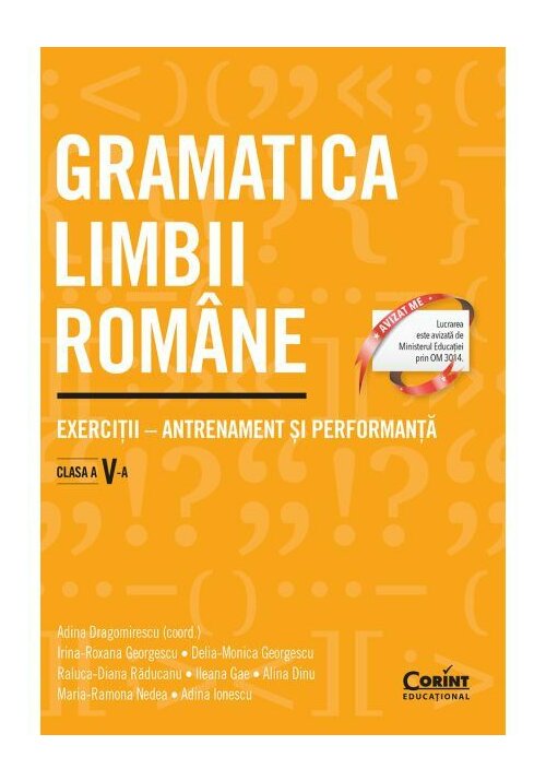Carte Gramatica limbii romane. Exercitii – antrenament si performanta. Clasa a V-a editura Corint