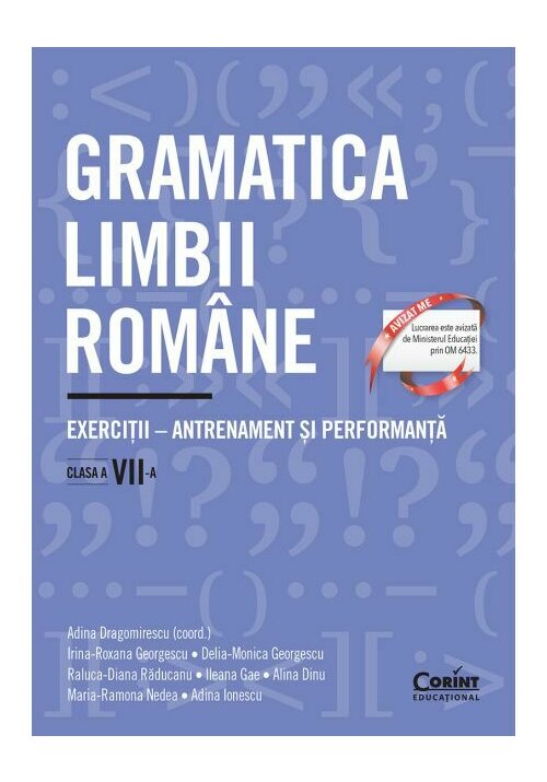 Carte Gramatica limbii romane. Exercitii – antrenament si performanta. Clasa a VII-a editura Corint