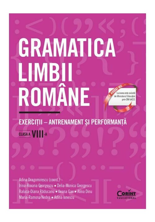 Carte Gramatica limbii romane. Exercitii – antrenament si performanta. Clasa a VIII-a editura Corint