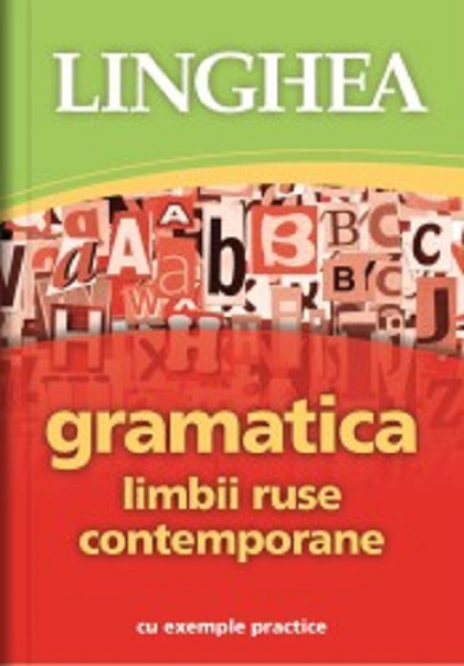 Carte Gramatica limbii ruse contemporane   editura Linghea