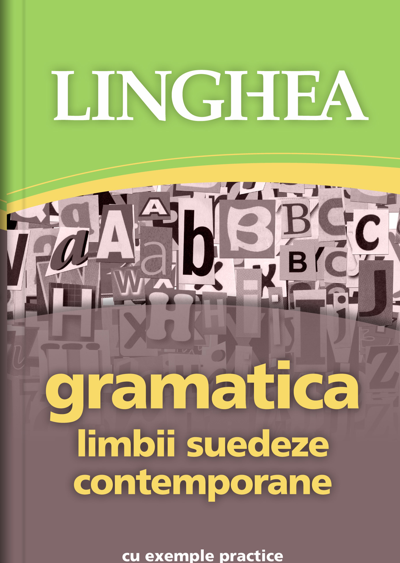 Carte Gramatica limbii suedeze contemporane   editura Linghea