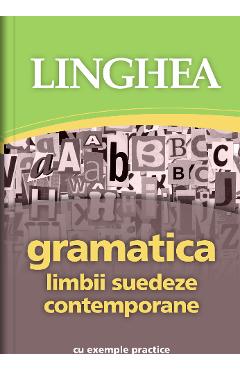 Carte Gramatica limbii suedeze contemporane cu exemple practice editura -