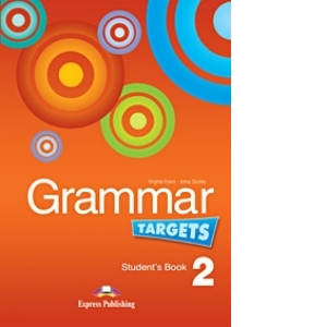 Carte Grammar Targets 2 Student's Book Autori Jenny Dooley