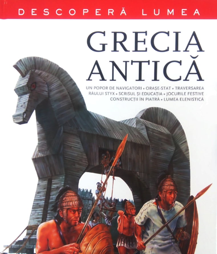Carte Grecia Antică. Descoperă lumea. Vol. 1 editura Litera