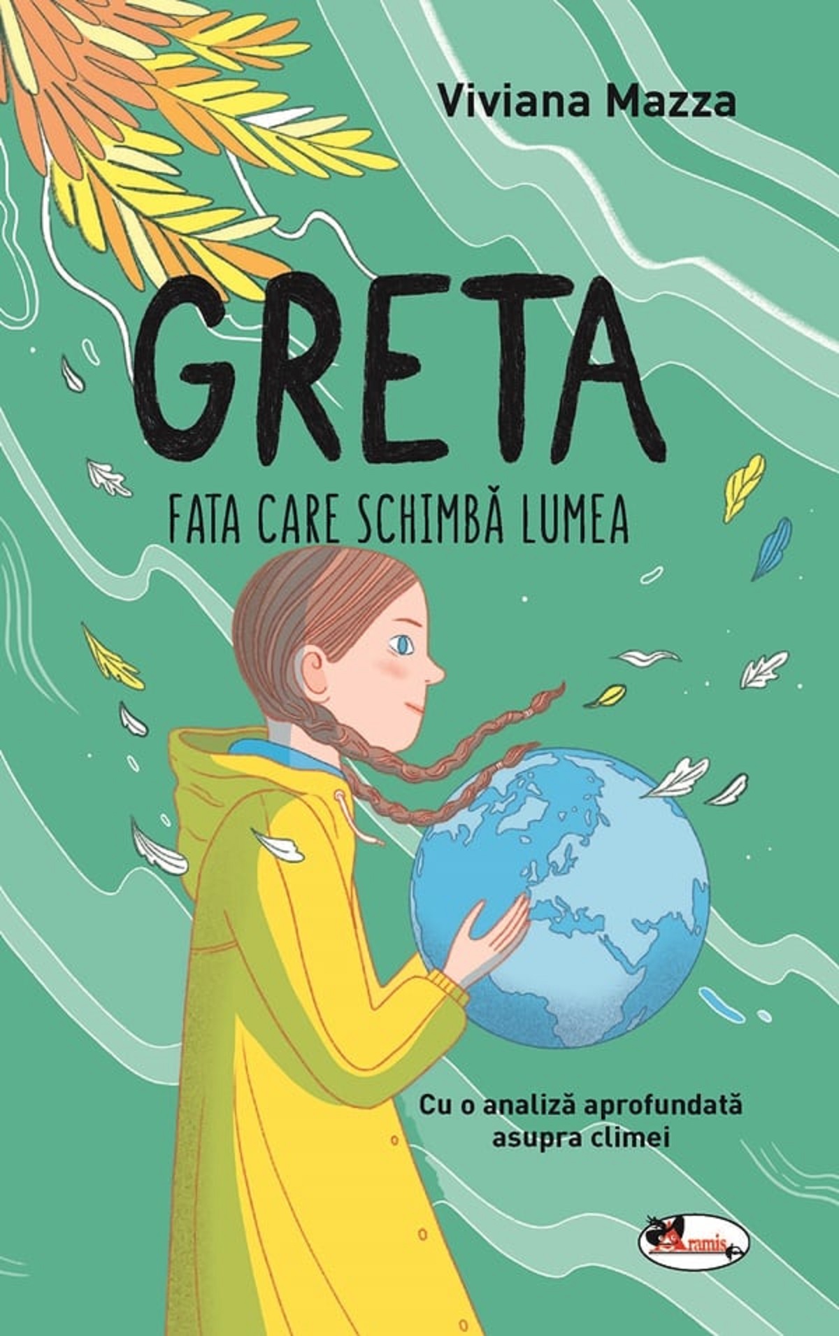 Carte Greta. Fata care schimba lumea autor Viviana Mazza editura Aramis