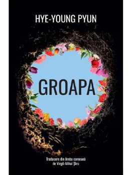 Carte Groapa/Hye-Young Pyun editura Alice Books