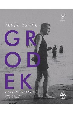 Carte Grodek - Georg Trakl editura Georg Trakl