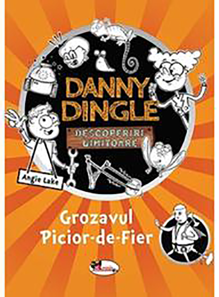 Carte Grozavul Picior-de-Fier autor Angie Lake editura Aramis