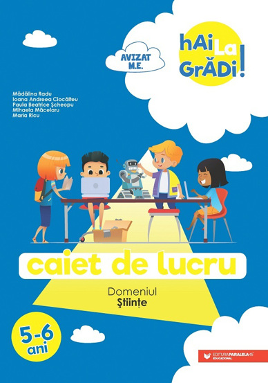 Carte Hai la gradi! Stiinte 5-6 ani. Caiet de lucru editura Paralela 45