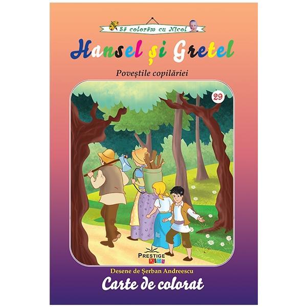 Carte Hansel si gretel. Povestile copilariei - Carte de colorat