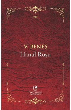 Carte Hanul rosu - V. Benes editura V. Benes