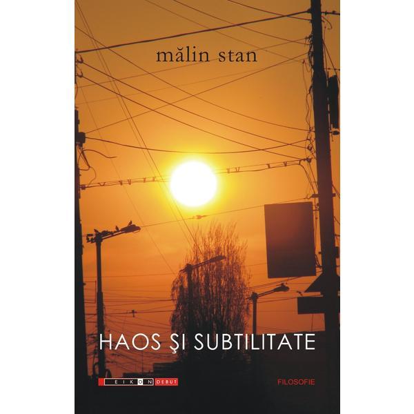 Carte Haos si subtilitat - Malin Stan