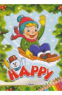Carte Happy. Carte de colorat editura -