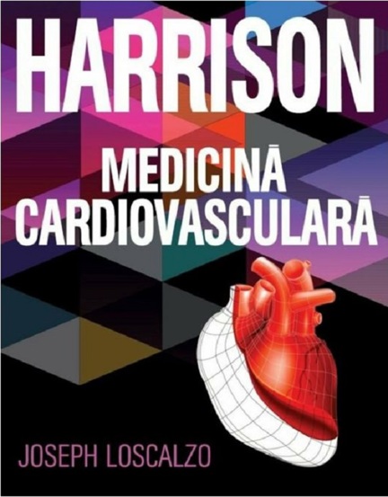 Carte Harrison. Medicina Cardiovasculara editura Grupul All