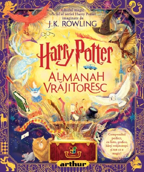 Carte Harry Potter: Almanah vrajitoresc editura Grupul Art