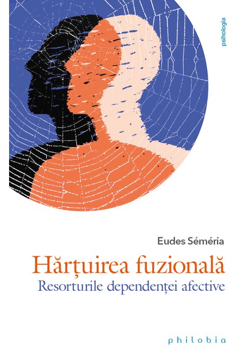 Carte Hartuirea fuzionala editura Philobia