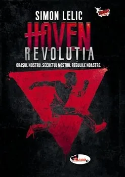 Carte Haven. Revolutia. Volumul 2/Simon Lelic editura Aramis