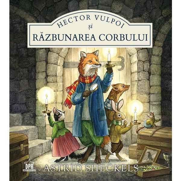 Carte Hector Vulpoi si razbunarea corbului - Astrid Sheckels