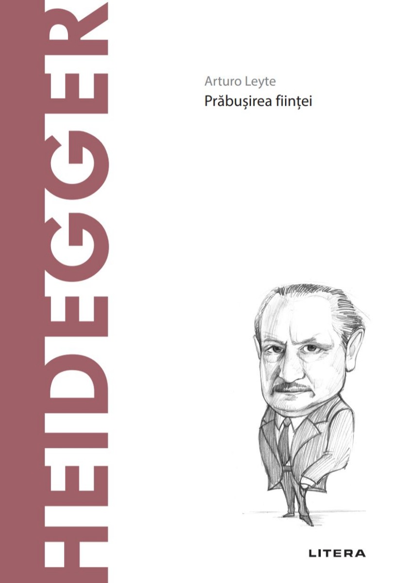 Carte Heidegger. Volumul 14. Descopera Filosofia editura Litera