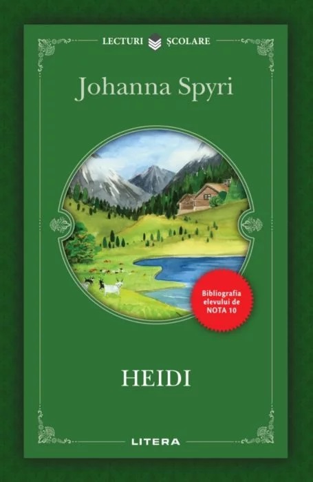 Carte Heidi autor Johanna Spyri editura Litera