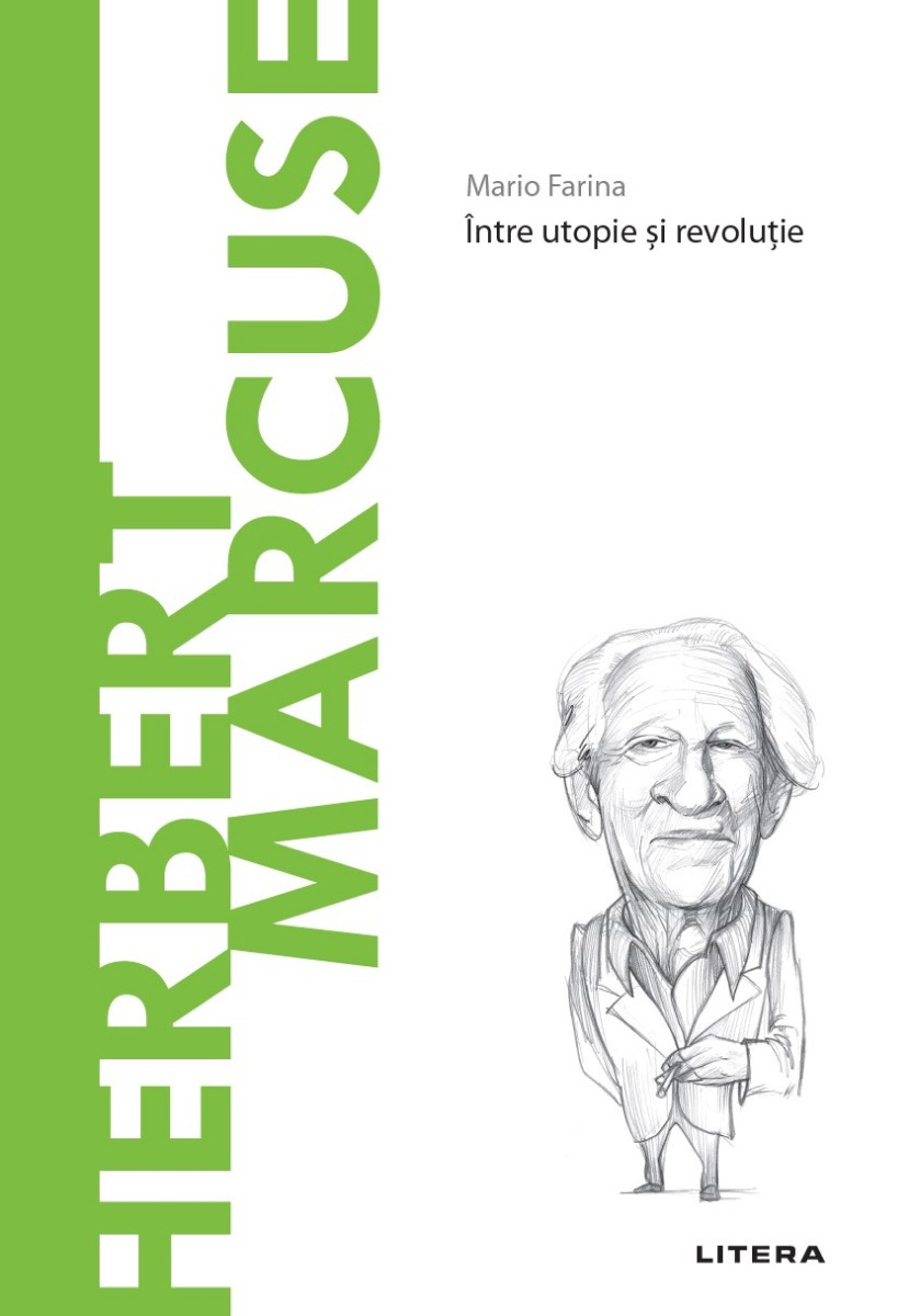 Carte Herbert Marcuse. Volumul 63. Descopera Filosofia editura Litera