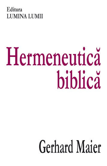 Carte Hermeneutica biblica editura Scriptum