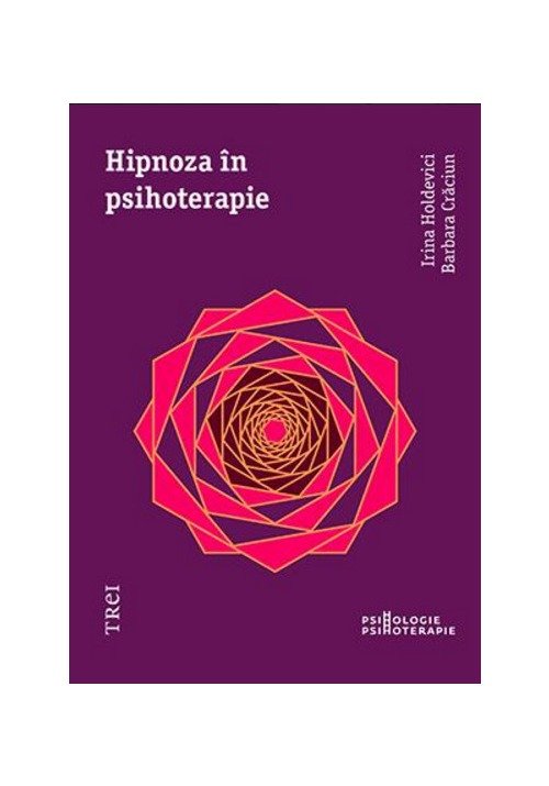 Carte Hipnoza in psihoterapie editura Trei