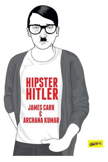 Carte Hipster Hitler editura Grupul Art