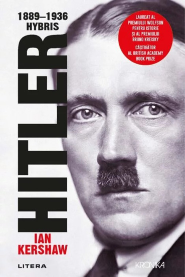 Carte Hitler 1889-1936: Hybris editura Litera