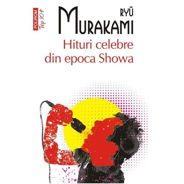 Carte Hituri celebre din epoca Showa - Ryu Murakami