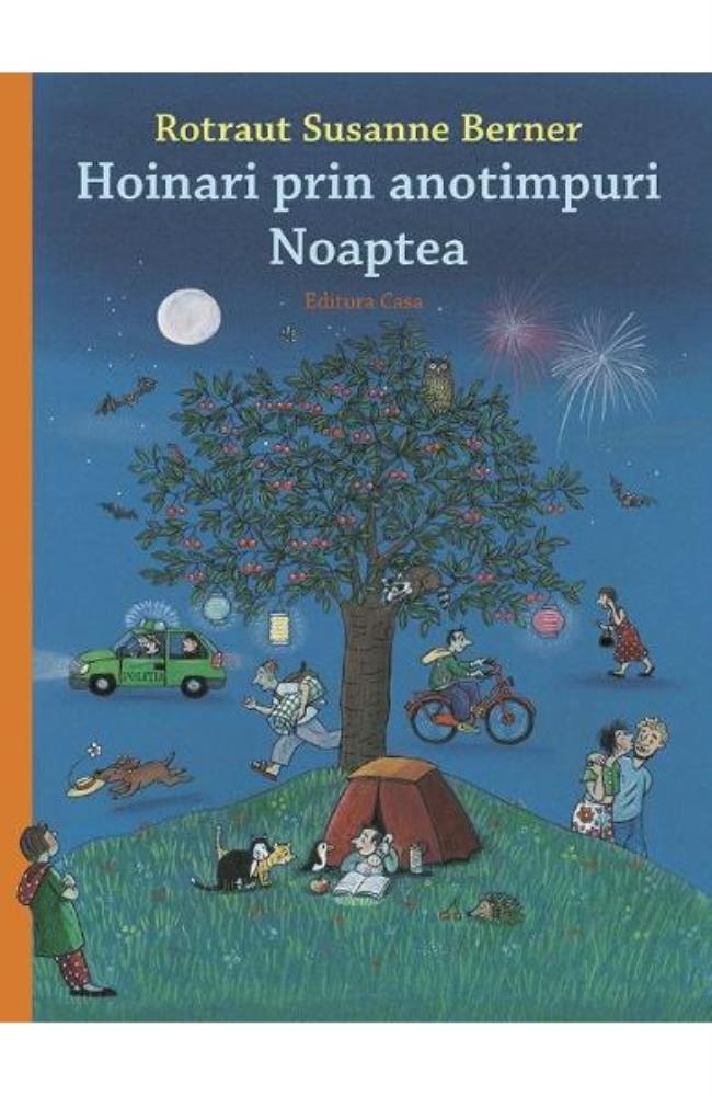 Carte Hoinari prin anotimpuri: Noaptea editura Casa