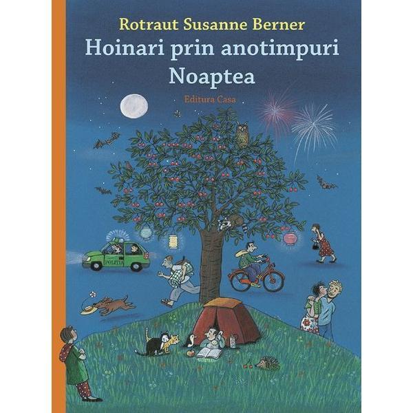 Carte Hoinari prin anotimpuri: Noaptea - Rotraut Susanne Berner
