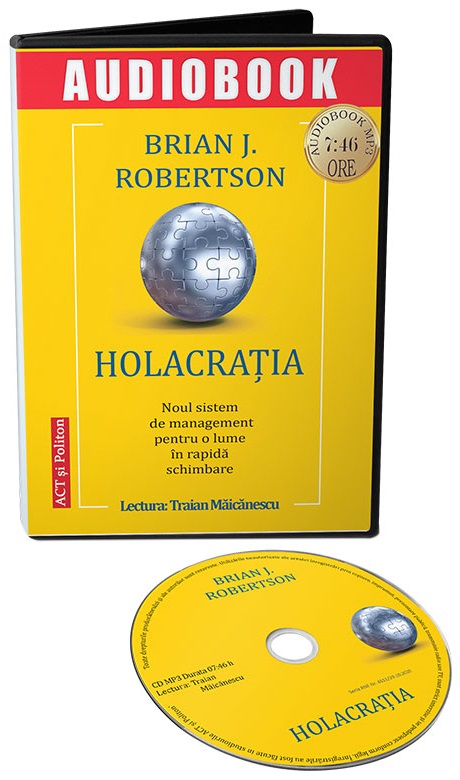 Carte Holacratia autor Brian J. Robertson editura Brian J. Robertson