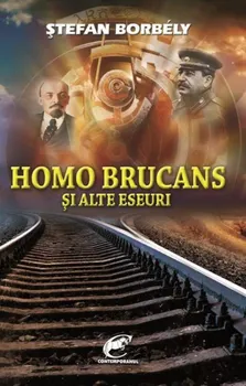 Carte Homo Brucans si alte eseuri/Stefan Borbely editura Asociatia Contemporanul