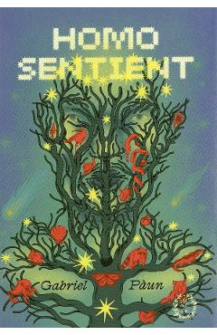 Carte Homo Sentient - Gabriel Paun editura Gabriel Paun