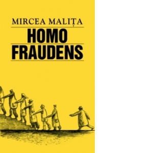 Carte Homo fraudens Autor Mircea Malita