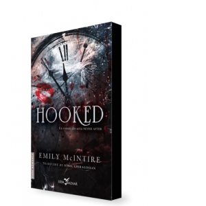 Carte Hooked (un roman din seria Never After) Autori Ionel Ghiragosian